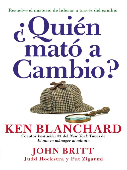Title details for ¿Quién mató a Cambio? by Ken Blanchard - Available